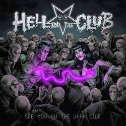 Hell In The Club : See You on the Dark Side